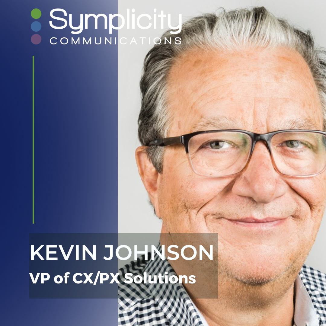 Kevin Johnson VP of CX/PX Solutions